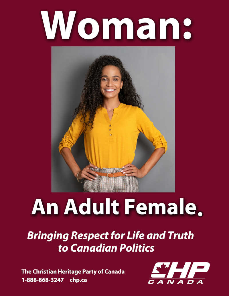 Christian Herritage Party - CHP Canada - Hamilton Ontario Bus Shelter Ad - Woman: An Adult Female - Bring Respect for Life and Truth to Canadiab Politics